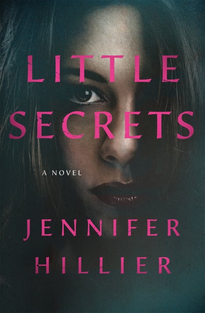 Little Secrets by Jennifer Hillier