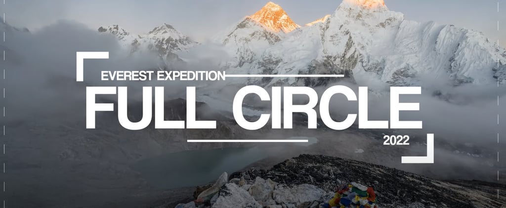 The Full Circle Everest Expedition Reached the Summit