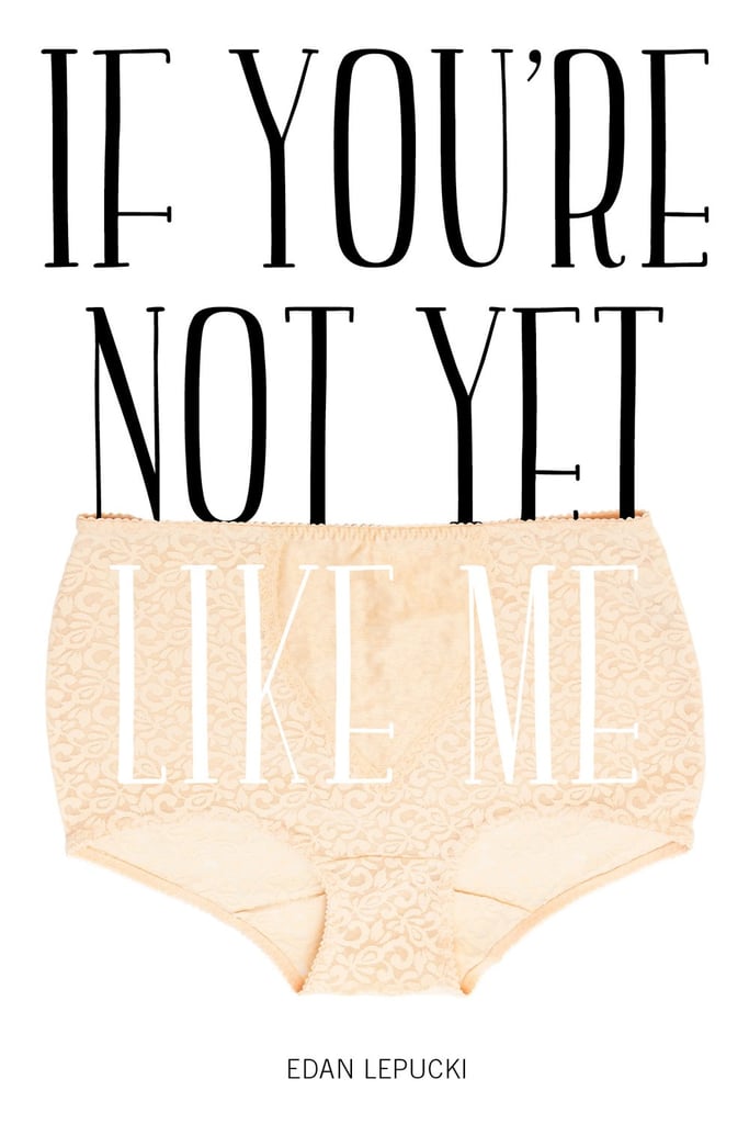 If You're Not Yet LIke Me