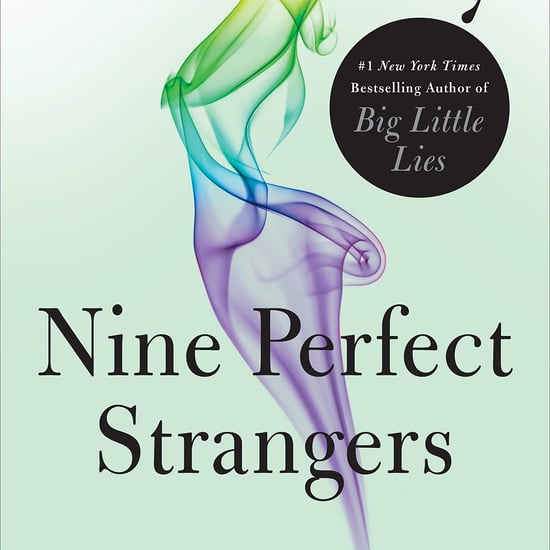 Nine Perfect Strangers Popsugar Entertainment