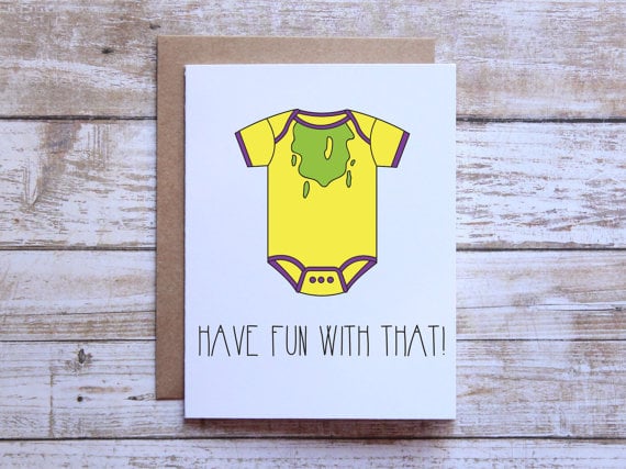 Have Fun With That Baby Card