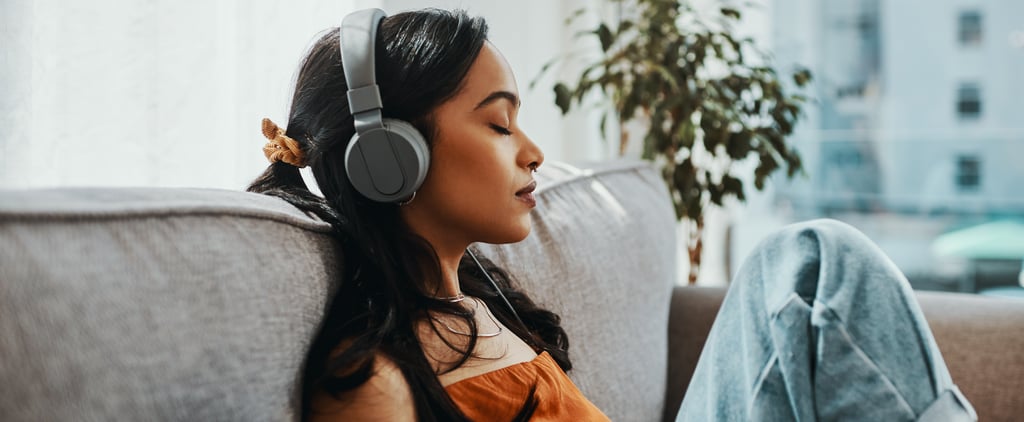I Listen to Spotify's Daily Wellness Playlists For Self-Care