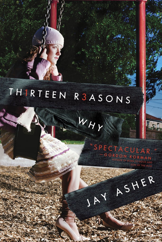 Thirteen Reasons Why by Jay Asher