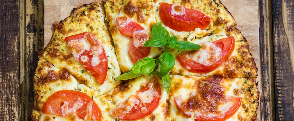 Is Cauliflower-Crust Pizza Healthy? A Dietitian Says Yes and No . . .