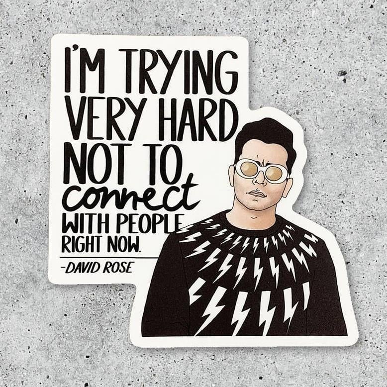 I’m Trying Very Hard Not to Connect With People Vinyl Sticker