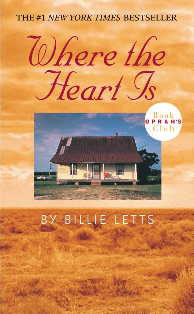 Where the Heart Is by Billie Letts