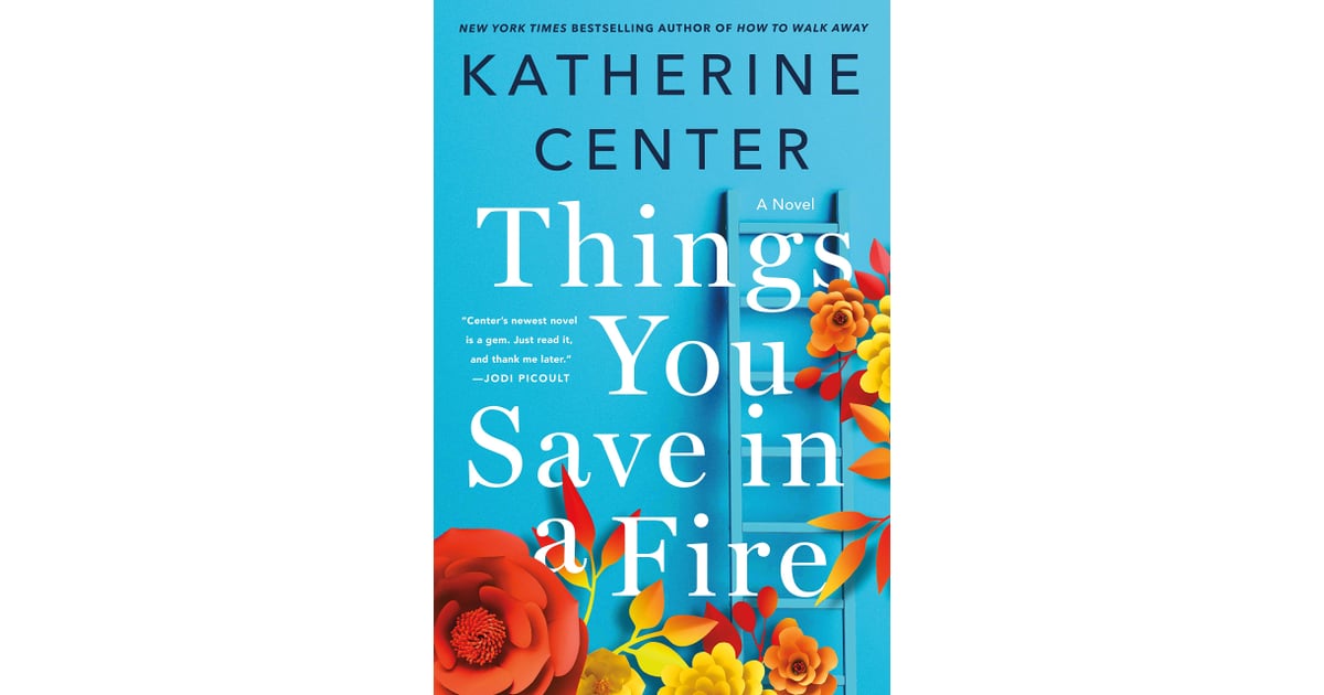 things you save in a fire katherine center