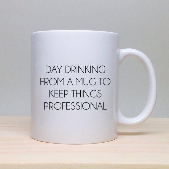 Day Drinking Mug