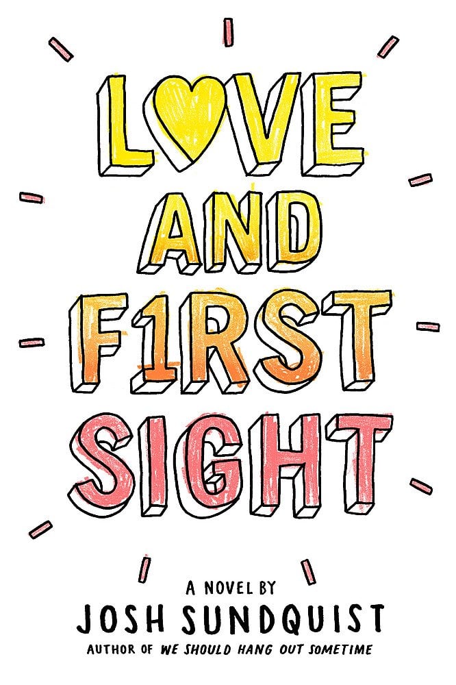 Love and First Sight by Josh Sundquist