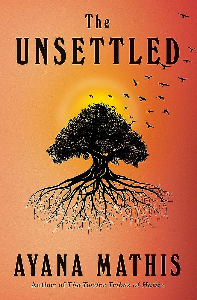 “The Unsettled” by Ayana Mathis