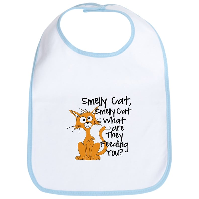 Smelly Cat Bib