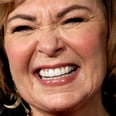 In Case You Were Wondering How Old Roseanne Barr Is . . .