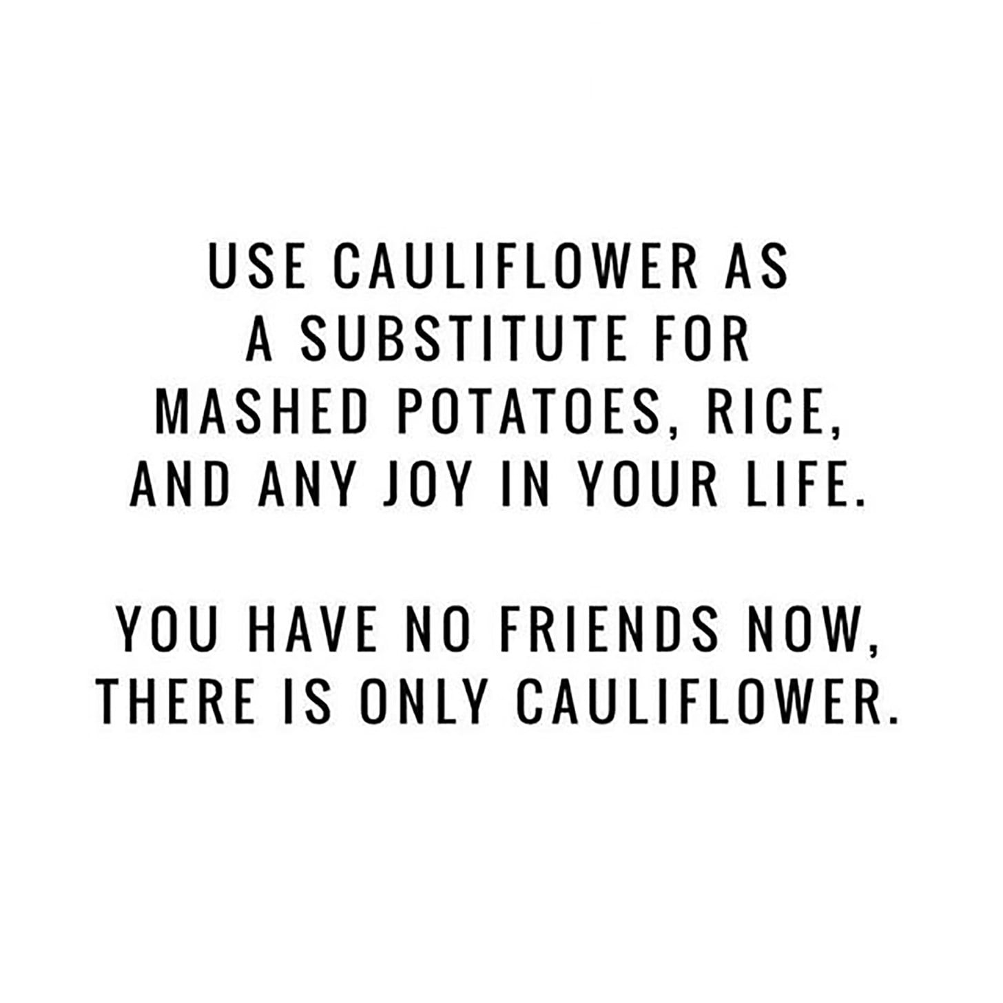 Cauliflower Memes POPSUGAR Fitness
