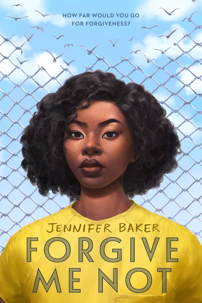 "Forgive Me Not" by Jennifer Baker