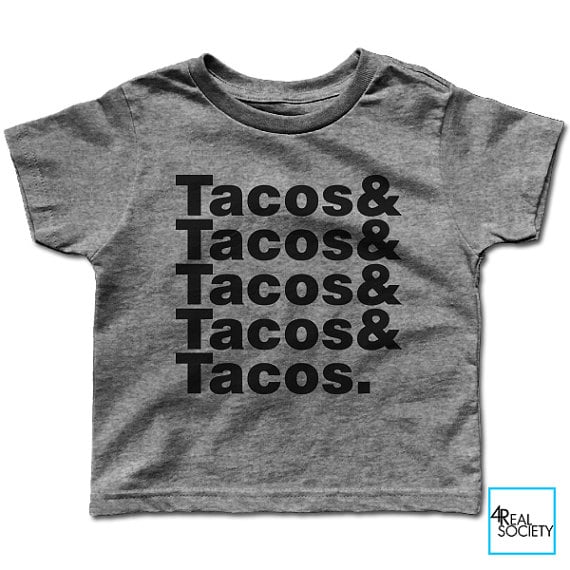Tacos & Tacos & Tacos. Tee