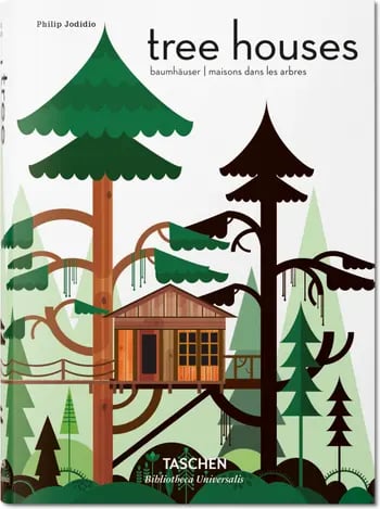 For the Outdoorsy Person: Taschen Books Tree Houses: Fairytale Castles in the Air Book