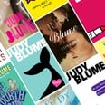 The Top 13 Judy Blume Books, Because Her Writing Is Timeless