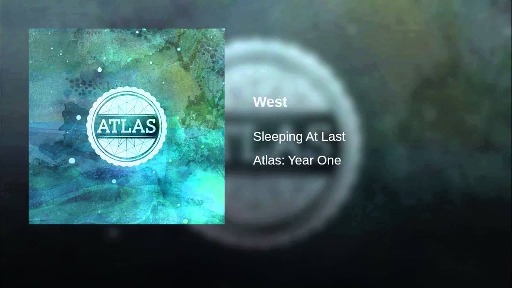 "West" by Sleeping At Last