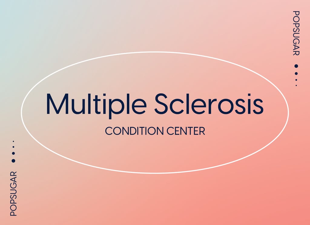 Multiple Sclerosis Symptoms, Causes, and Treatment POPSUGAR Fitness