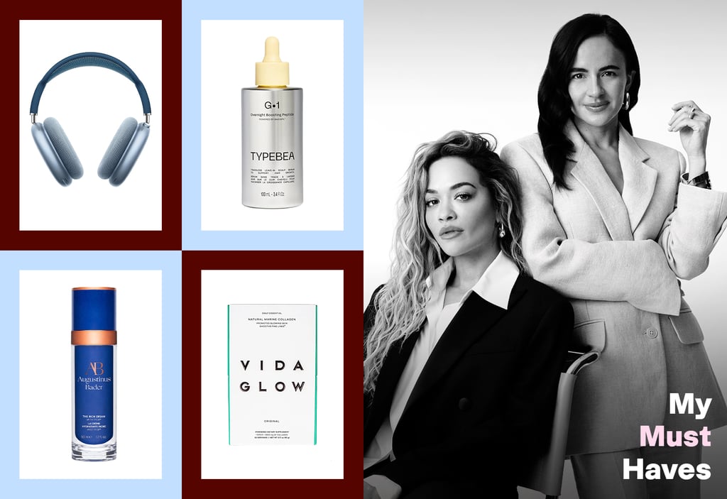 Rita Ora and Anna Lahey's Must-Have Products