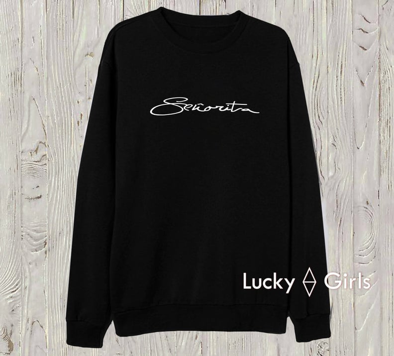 Señorita Sweatshirt