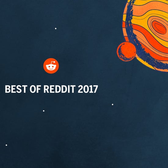 Reddit's Most Upvoted Posts of 2017