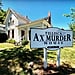 You Can Visit the Villisca Ax Murder House in Iowa