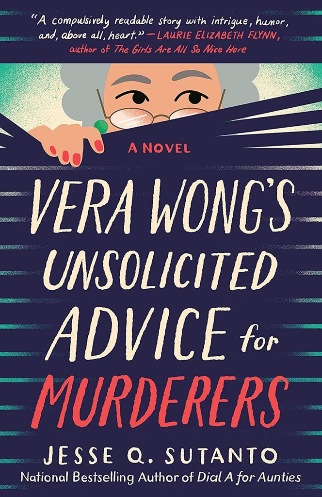 "Vera Wong's Unsolicited Advice For Murderers" by Jesse Q. Sutanto