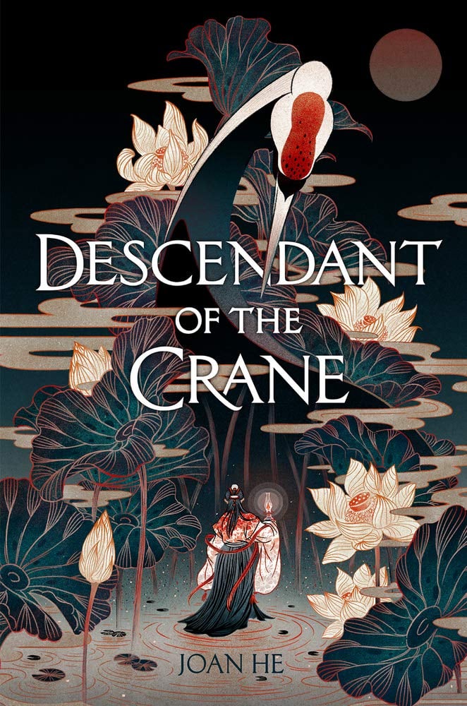 Descendant of the Crane by Joan He Descendant of the Crane by Joan He
