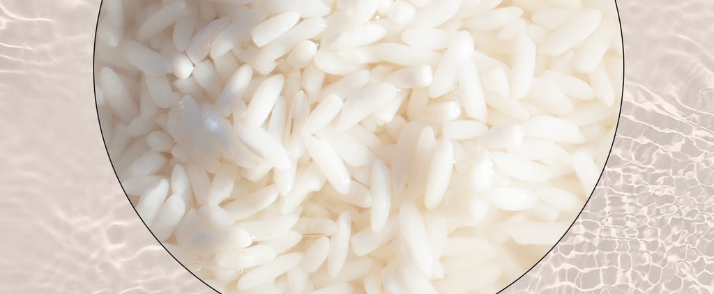 Rice Water For Skin Is Trending on TikTok