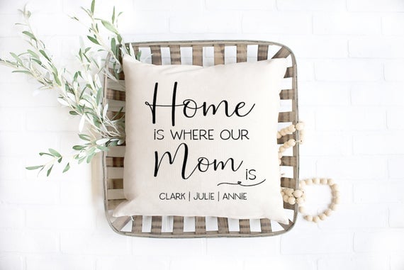 Home Is Where Our Mom Is Personalized Pillow