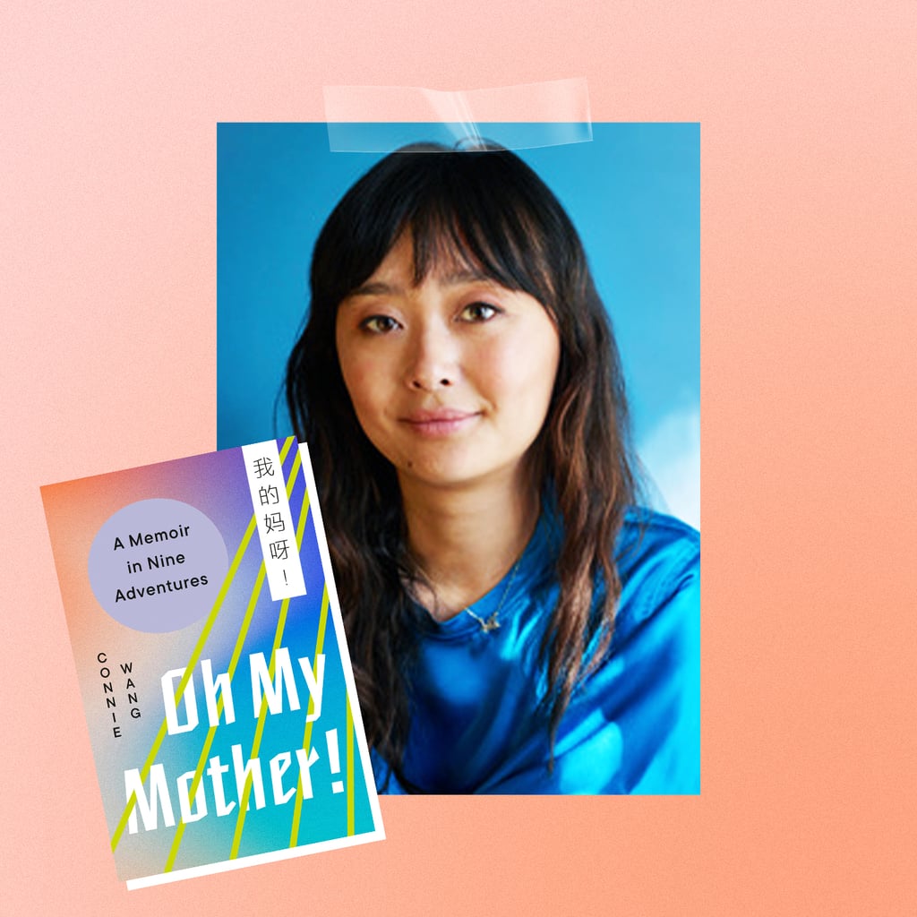 The Bond Between Asian Moms and Daughters Is Complicated. Connie Wang Wrote a Memoir About It.