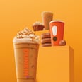 Apple Cider Munchkins! Cinnamon Sugar Coffee! Dunkin's Fall Menu Is Cozy as Can Be