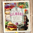 Gilmore Girls Fans, Learn How to Cook Like Sookie and Luke With This Cookbook