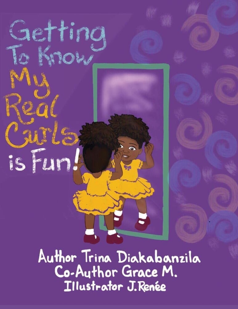 Getting To Know My Real Curls is Fun! by Trina Diakabanzila