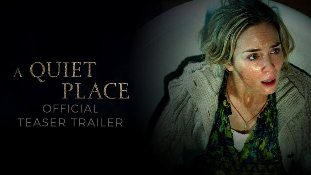 A Quiet Place