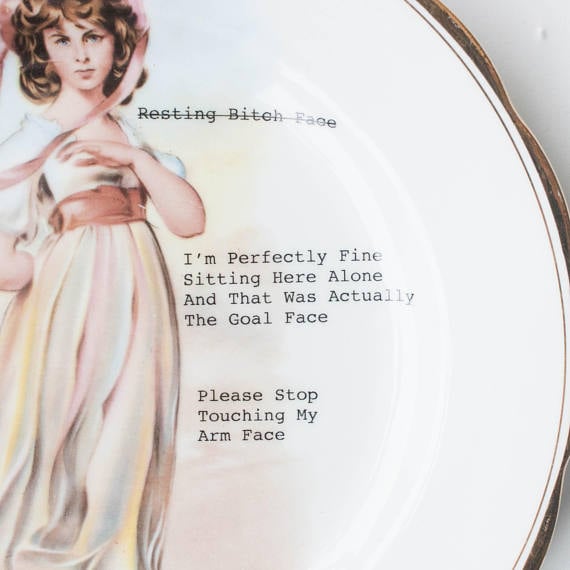 "Please Stop Touching My Arm Face" plate