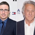 John Oliver Slams Dustin Hoffman on Sexual Harassment Because "No One Stands Up to Powerful Men"