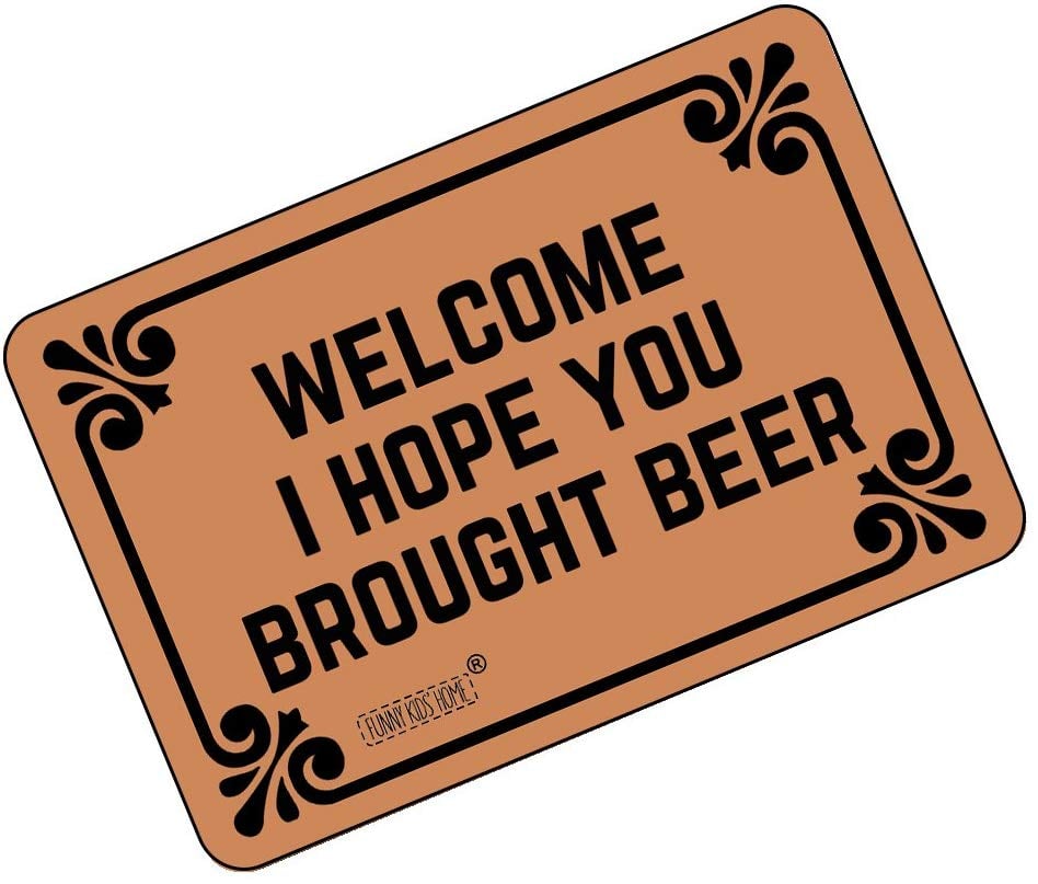 Welcome I Hope You Brought Beer Doormat