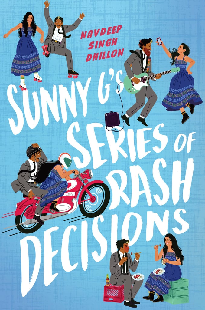 "Sunny G's Series of Rash Decisions" by Navdeep Singh Dhillon