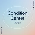 Condition Center: Autism