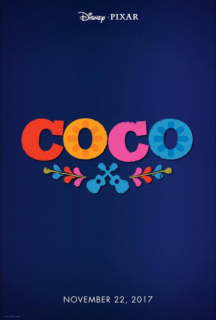 Disney And Pixar S Coco Movie Details Popsugar Latina Benjamin bratt., anthony gonzalez., renee victor. disney and pixar s coco movie details