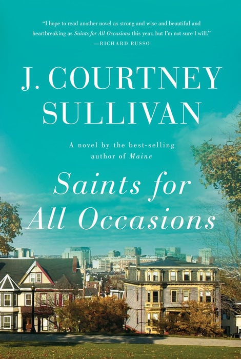 Saints For All Occasions by J. Courtney Sullivan