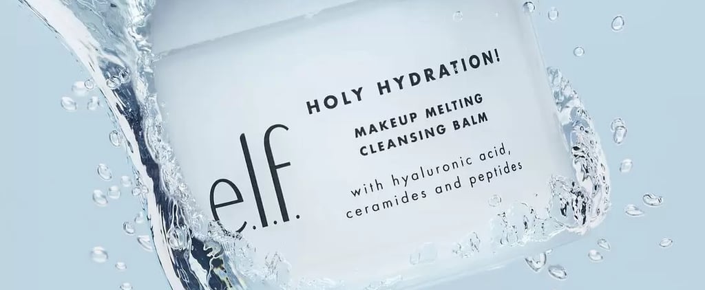 Hydrating e.l.f. Cosmetics Products to Add to Your Routine