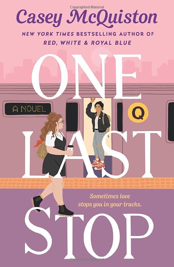 "One Last Stop" by Casey McQuiston