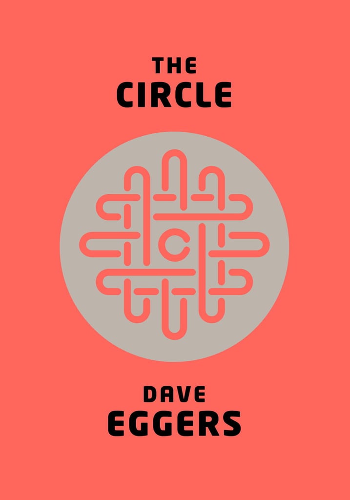 The Circle by Dave Eggers