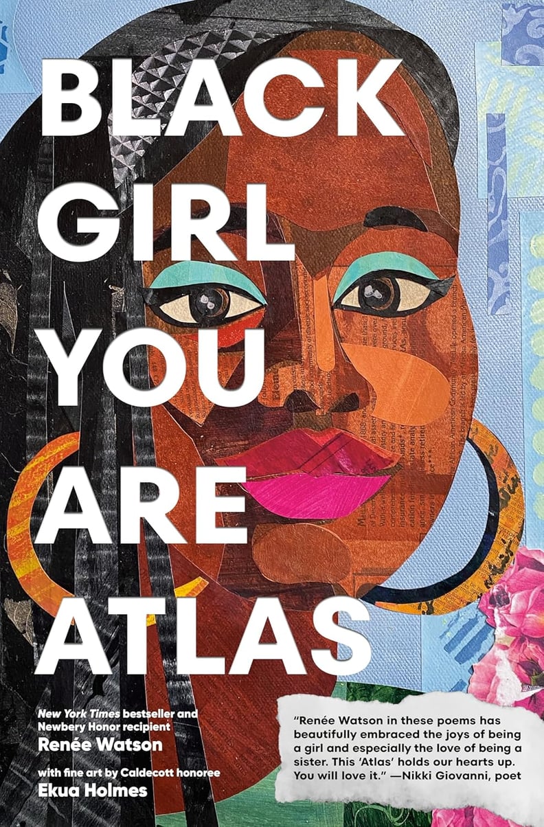 "Black Girl You Are Atlas" by Renée Watson