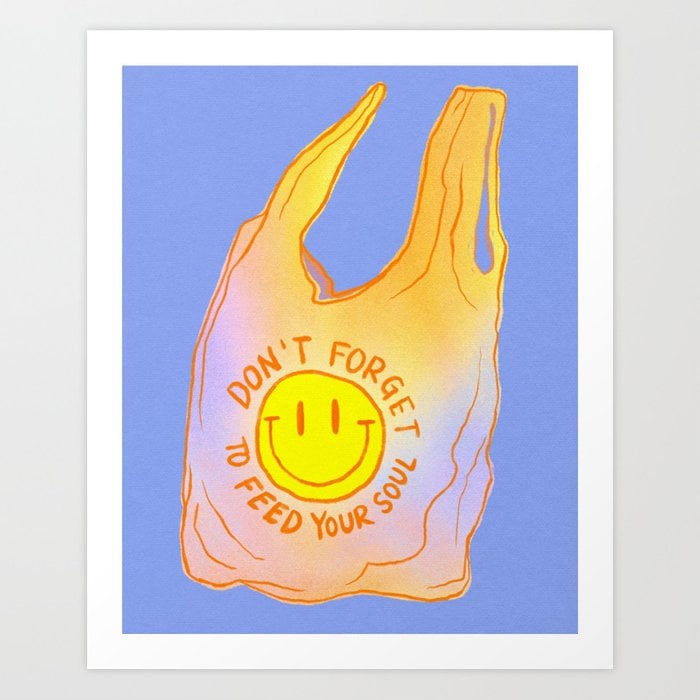 Feed Your Soul Art Print