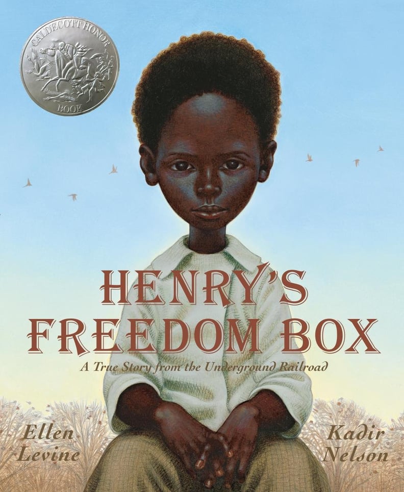 Henry's Freedom Box by Ellen Levine