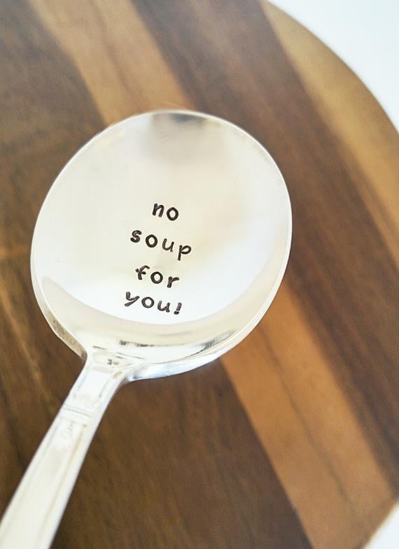 No Soup For You! Spoon